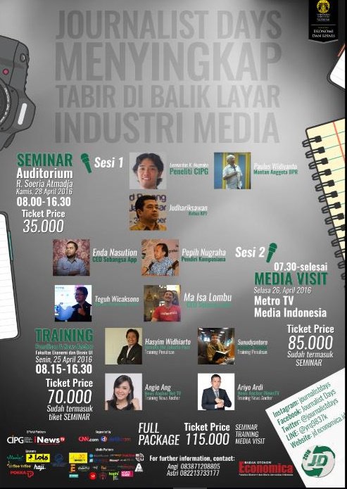 <a href="/journalistdays/">Journalist Days</a> persembahan <a href="/boeconomica/">B.O.Economica FEB UI</a> belum selesai, Hadiri seminar untuk mengupas industri media BESOK.