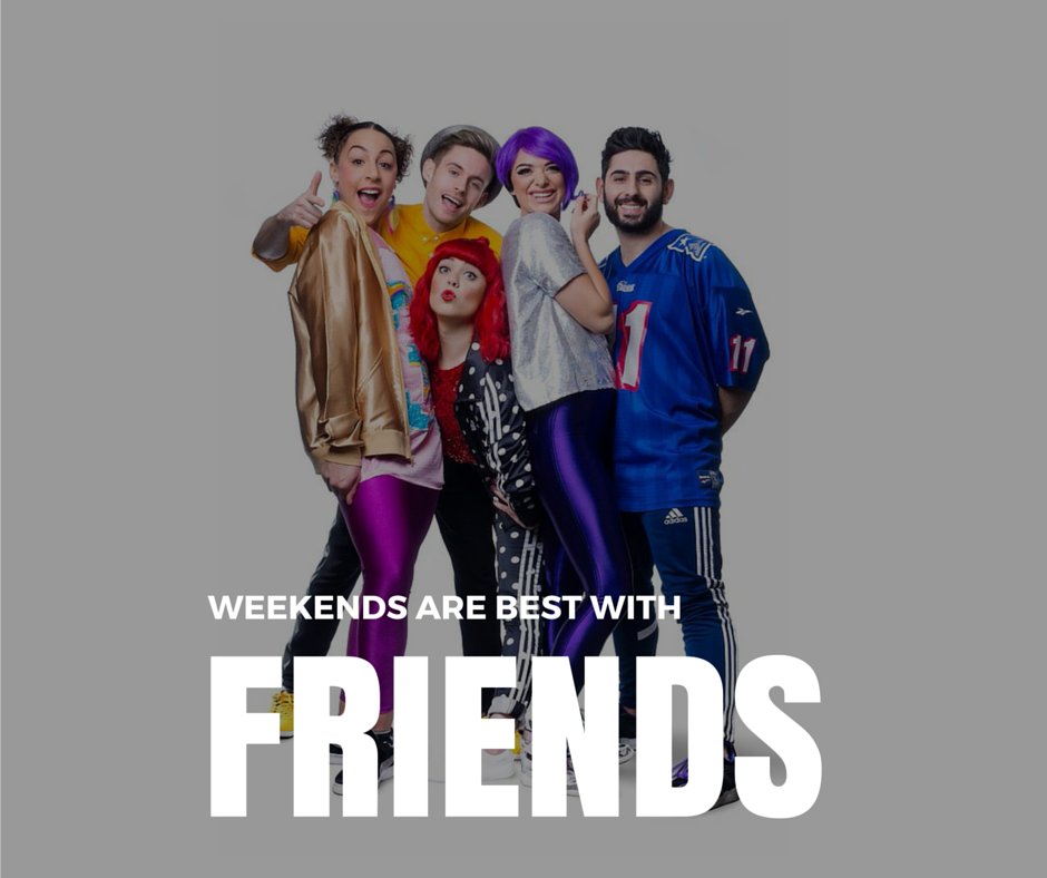 #Weekends are BEST with Friends #WeekendWisdom