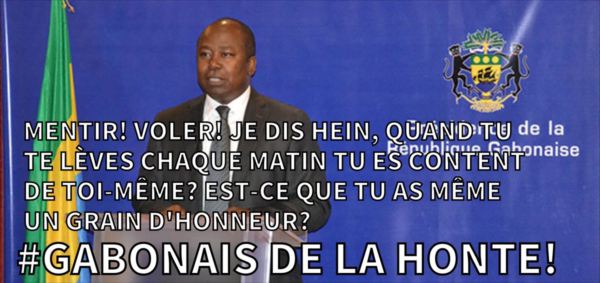 petermaboga's tweet photo. #GDLH #GabonaisDeLaHonte #Gabon Est-ce que tu as même un grain d'honneur? https://t.co/JzkGWAwYma