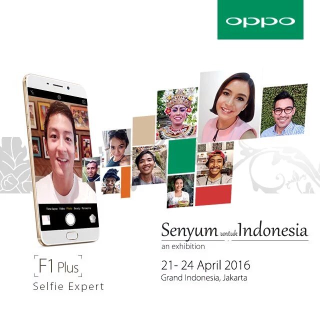Guys, this is the last day. Don't forget to come to OPPO F1 Plus Experience at Grand Indonesia. #SelF1eXpert