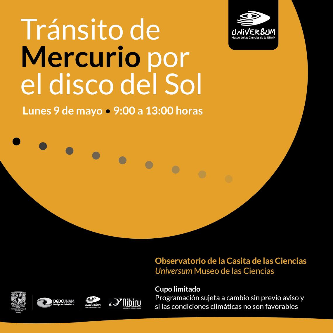 UniversumMuseo's tweet photo. ¡Este tránsito sí te va a gustar! Ven a ver cómo pasará Mercurio frente al Sol :) 
#TránsitodeMercurio #EntradaLibre https://t.co/FzmUVF7XwL
