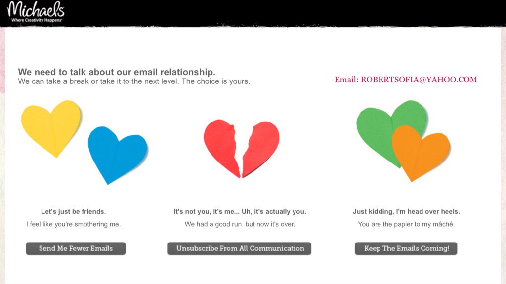 robertsofia's tweet photo. Now THIS is a great way to handle E-mail #unsubscribers. Way to go @MichaelsStores https://t.co/VSUFsiHzq5