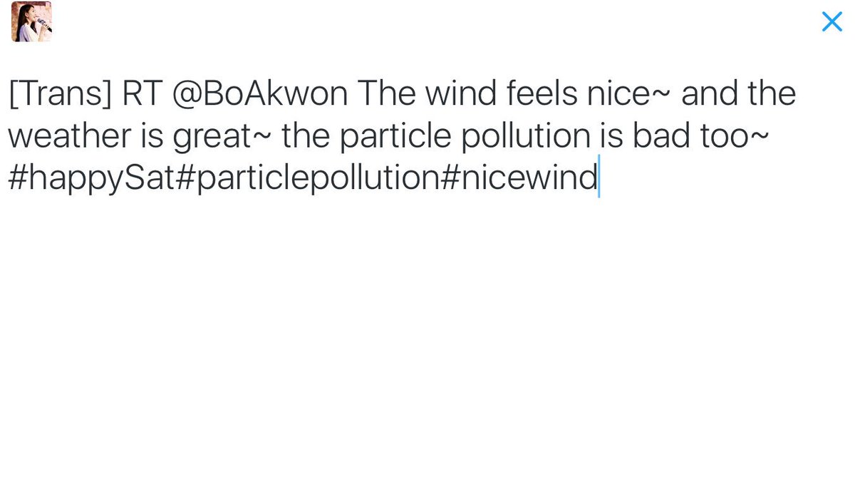 BoAChiara's tweet photo. [Trans] RT @BoAkwon The wind feels nice~ and the weather is great~ the particle pollution is bad too~ 
(cont) https://t.co/YWm5H99ADS
