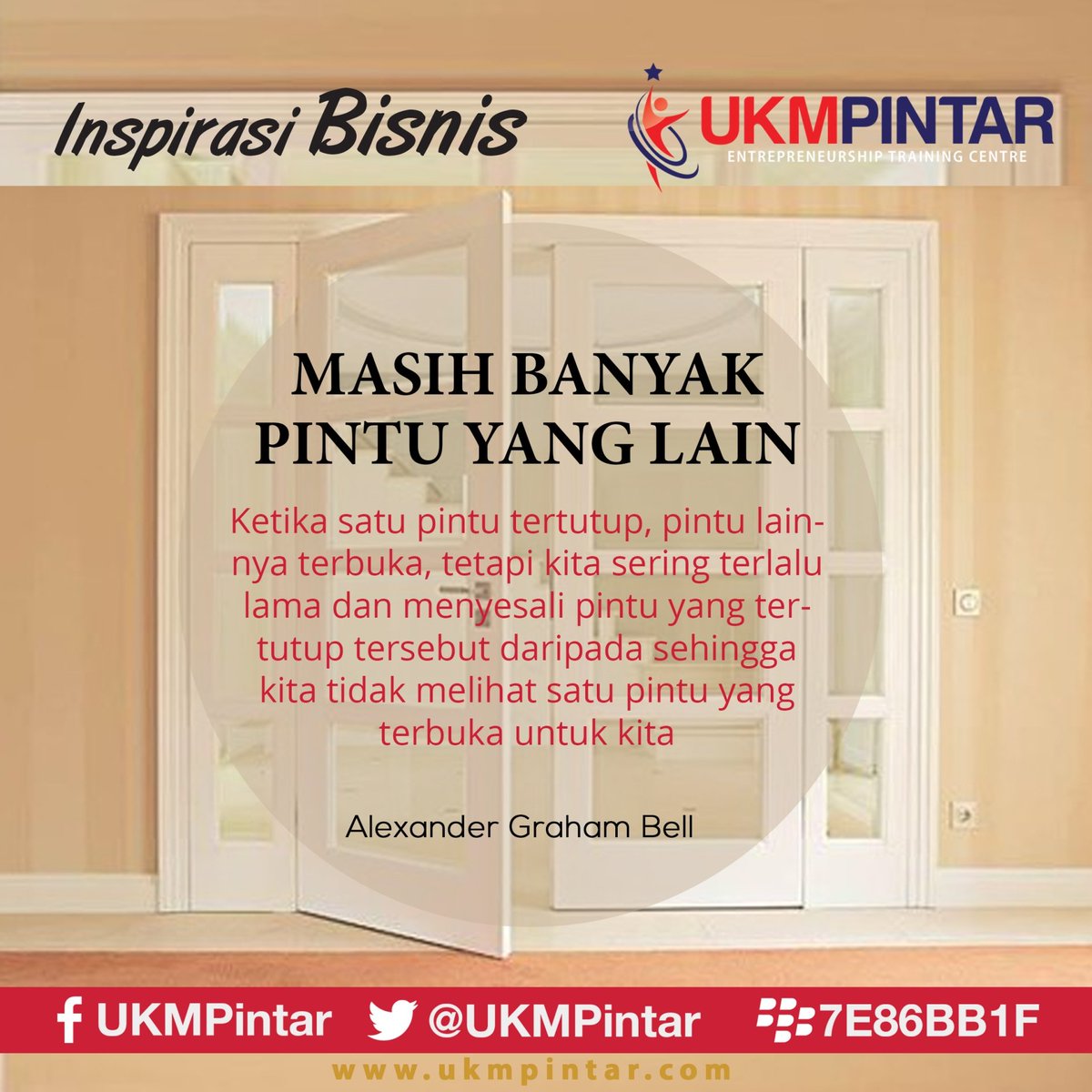 UKMPintar's tweet photo. Masih banyak PINTU lain.

#ukmpintar #inspirasibisnisharian #entreprenuershiptrainingcentre
#makinpintarmakinsukses https://t.co/tNYiB4oe1n
