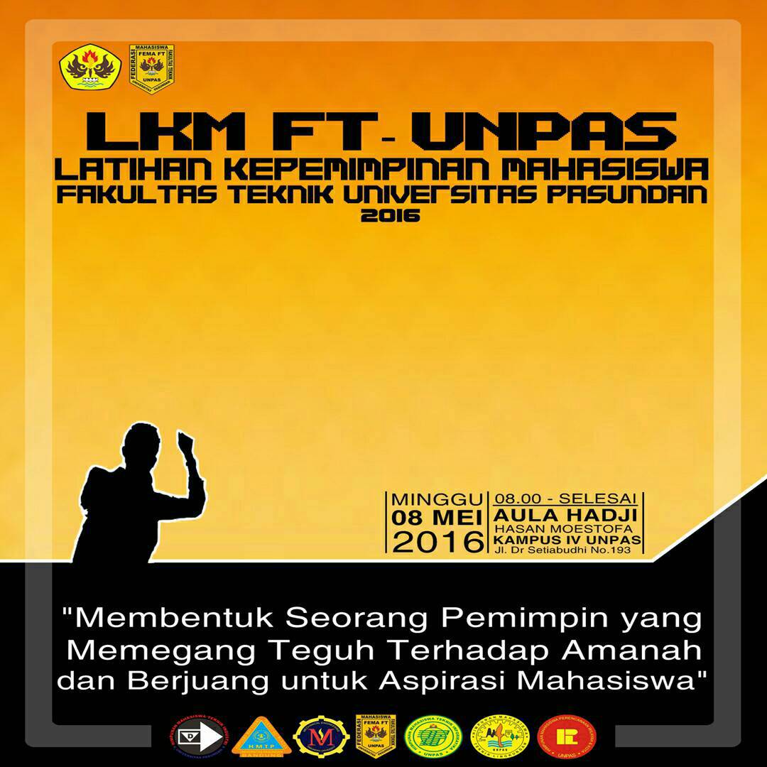 Federasi Mahasiswa FTUNPAS Proudly Present
LATIHAN KEPEMIMPINAN MAKASISWA
[Bidang Eksternal - Relasi dan Kaderisasi]