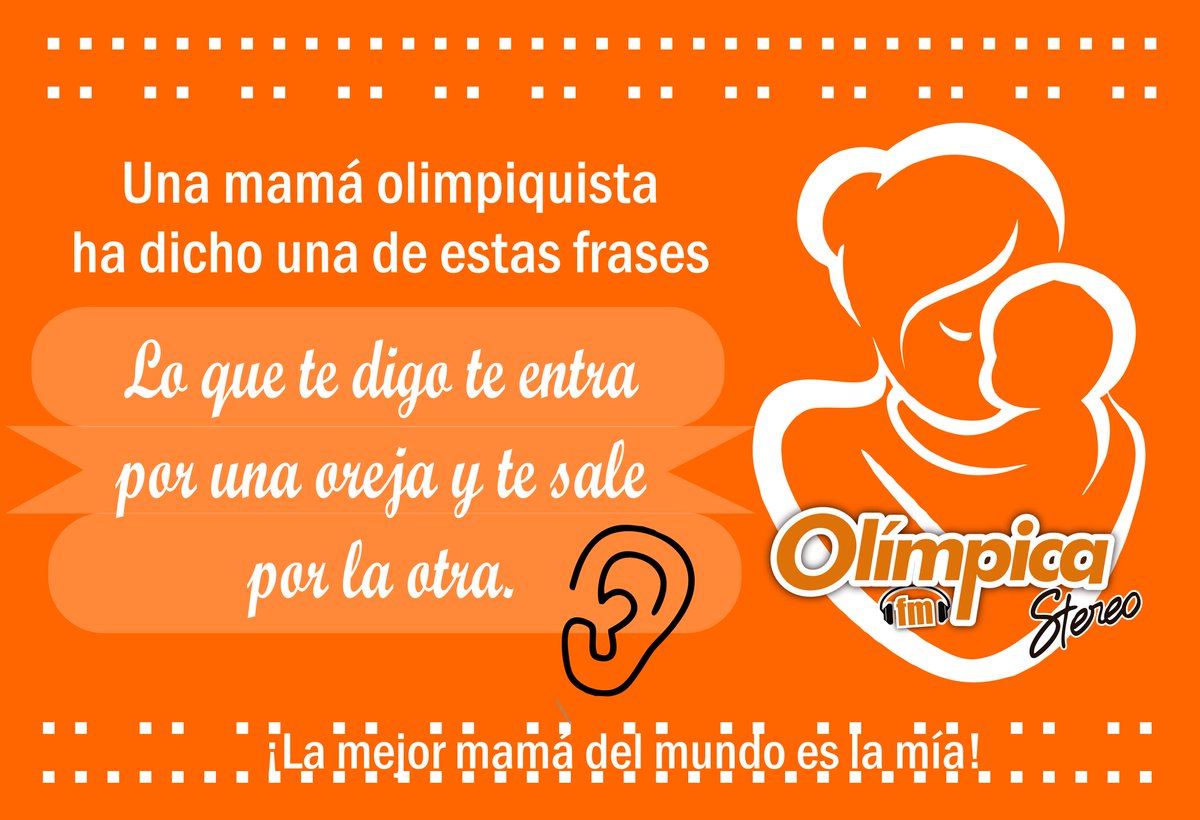 OlimpicaStereo's tweet photo. Si tu mamá te dice esto, respóndele que ella y sus enseñanzas siempre permanecen en tu corazón #MiMamáEsOlímpica https://t.co/SRPLC5UWxd