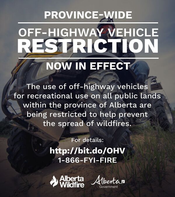 AlbertaWildfire's tweet photo. FYI: There's a Temporary Restriction on Recreational off-highway vehicle use in Alberta to help prevent #abfires https://t.co/LbOWjQ2Hs3