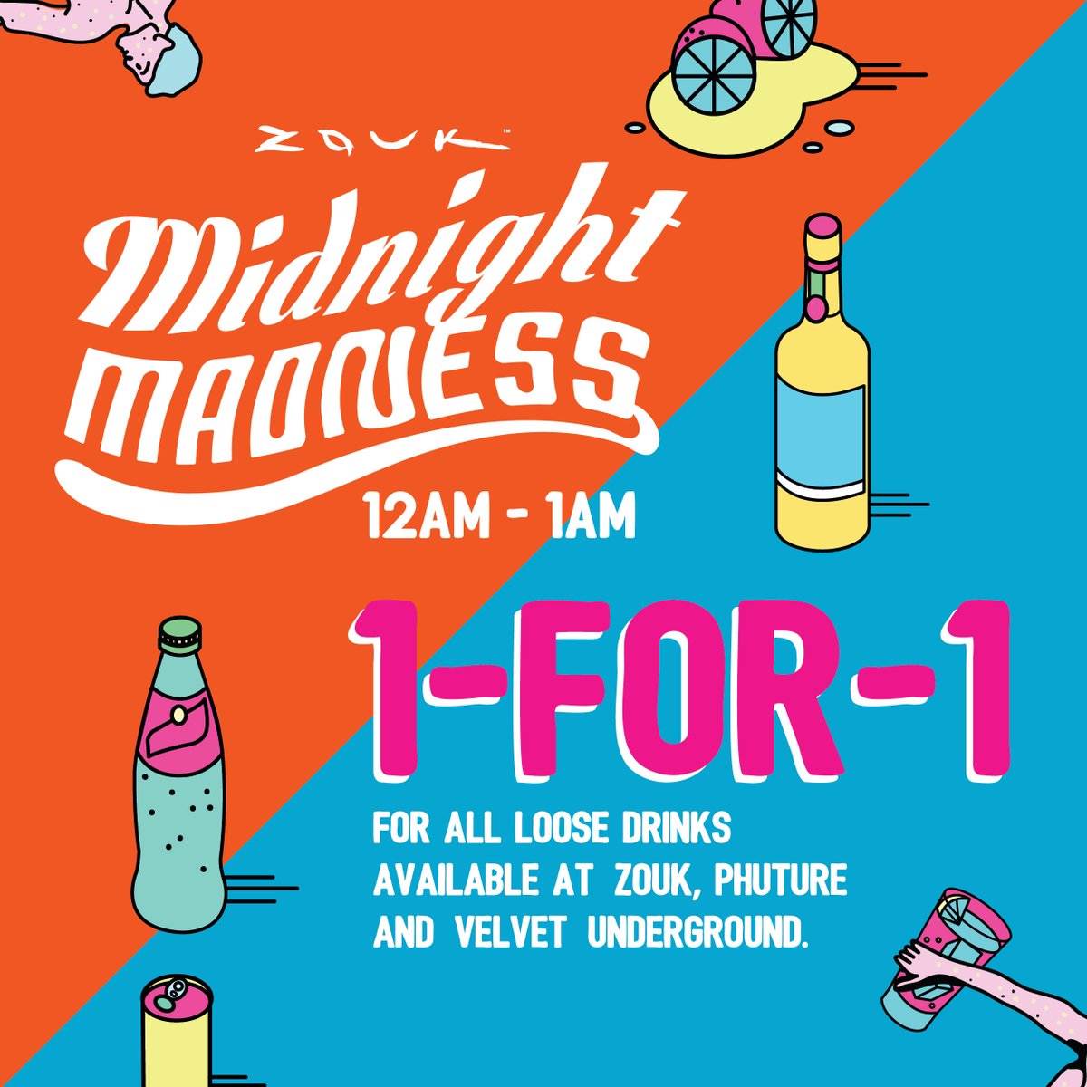 zouksingapore's tweet photo. It's time to let loose & sink into Midnight Madness! All loose drinks at 1-for-1! π» #ZoukSingapore #WeekendsatVU https://t.co/oTLZVLEich