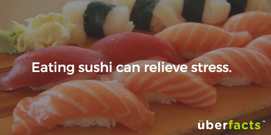 UberFacts's tweet photo. As if I actually need a reason to eat sushi... https://t.co/8b5P1v89FR