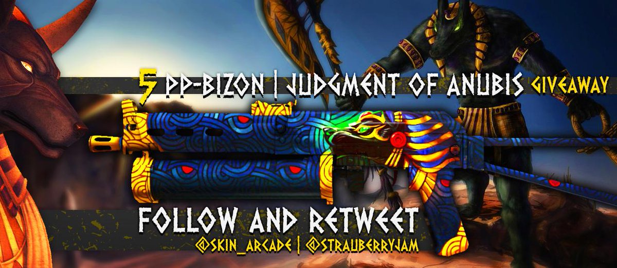 Strubber's tweet image. Giving away 5x PP-Bizon Judgement of Anubis, RT and follow @StrauberryJam &amp;amp; @skin_arcade, ends in 7 days!

GL!