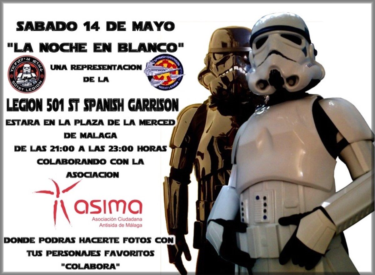 El próximo Sábado 14 de Mayo participaremos en "la noche en blanco" de Málaga,colaborando con la <a href="/asimamalaga/">ASIMÁS | Entidad sin ánimo de lucro</a> #501st