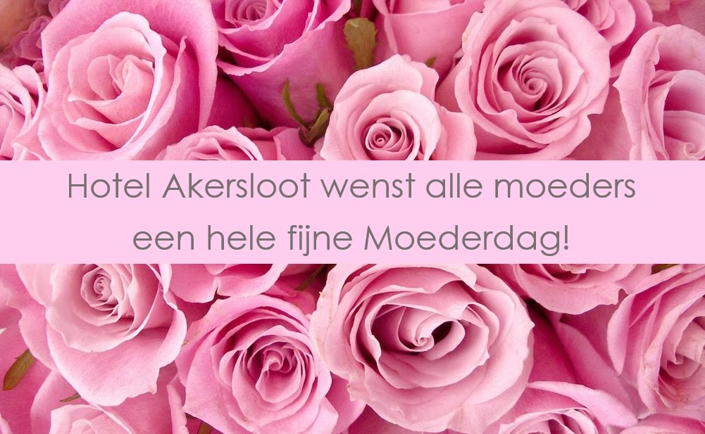 Hotel Akersloot wenst alle moeders een hele fijne #Moederdag! #ValkMoment