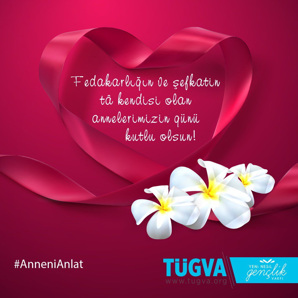 tugvaistanbul's tweet photo. "Cenneti annelerin ayakları altında” gören gençler olarak, #AnnelerGünü kutlu olsun. #AnneniAnlat https://t.co/0TM5g9KHGA