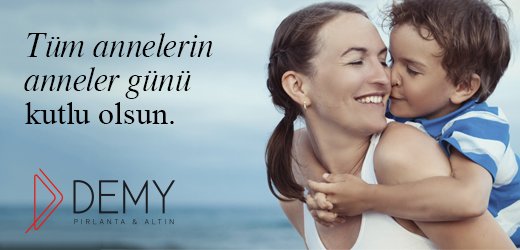 Tüm annelerin anneler günü kutlu olsun.