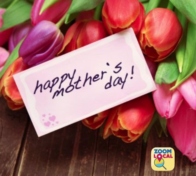 Happy Mother's Day from your friends at #ZoomLocal.