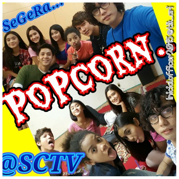 tik_ari's tweet photo. New Sinetron "PopCorn" @SCTV_ Segera !! @Inaamarika @arbaniyasiz @ZulfaMaharani__ @Lunasabrina13 , Puspa, Zhazha https://t.co/MzDaGcjhho