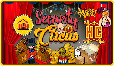 fiestamanu07's tweet photo. 🎪📢 ¡No te puedes perder esta noche a las 22:00 (HPE) la GRAN fiesta final del #SecurityCircus! ¡Habrá premios! 💥💰 https://t.co/kexMnglWRm