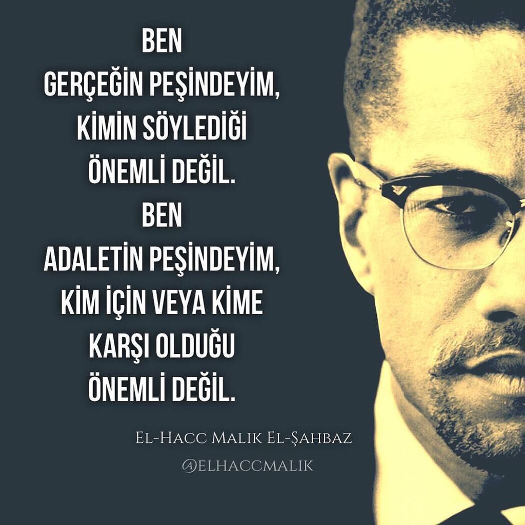 Ben adaletin peşindeyim, kim için v. @elhaccmalik. 