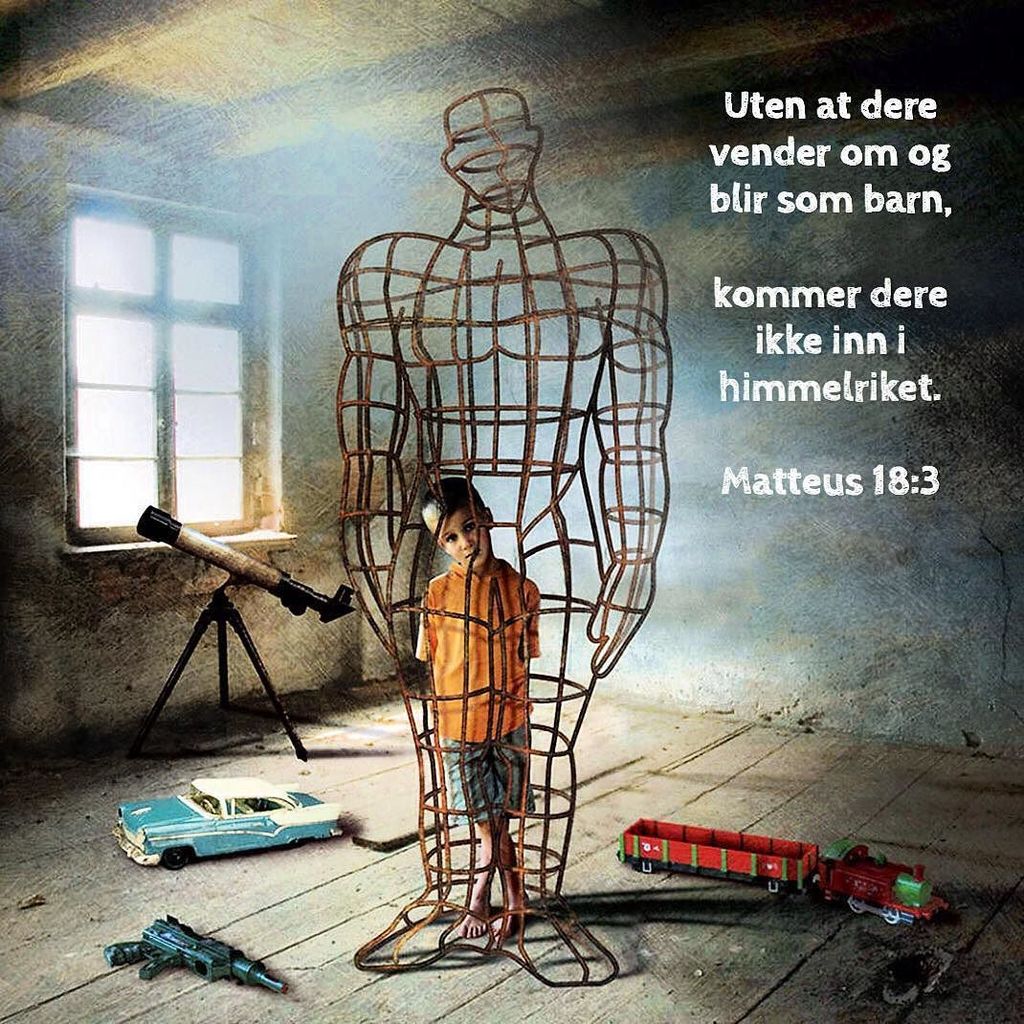 Uten at dere vender om og blir som barn, kommer dere ikke inn i himmelriket.
Matteus 1… ift.tt/1ZuB1BH