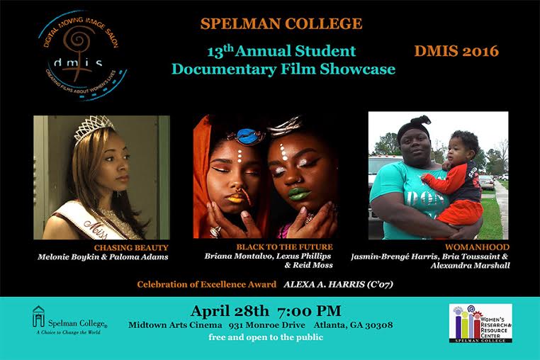 Student Documentary Film Showcase! April 28th @ 7pm. #DMIS #MovingImage #FilmShowcase #SpelmanCollege