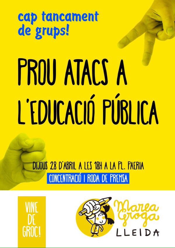 MareaGrogaLleid's tweet photo. Dijous 28 d'abril, concentració. Prou atacs a l'Educació Pública! Us esperem a la pl. La Paeria a les 18h https://t.co/SVjfWQclH3
