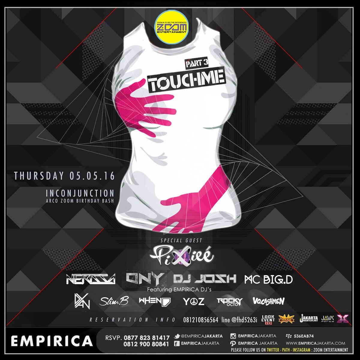 Thu 5th May, #TOUCHME3 at <a href="/empiricajakarta/">Empirica</a> w/ <a href="/Dj_Pixiee/">Rhenna Gautama</a> @nerzicious <a href="/mcbigdofficial/">ricardo kalbuadi</a> <a href="/edwinjosh/">Josh edwin</a> <a href="/dj_onyy/">dj_ony</a>
