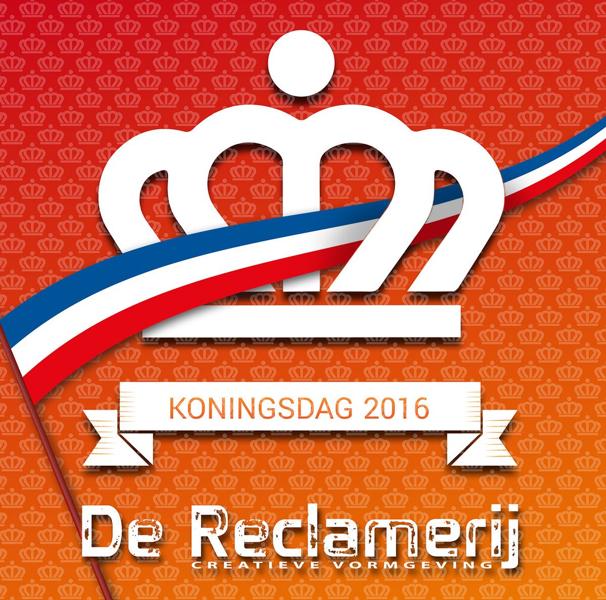 De Reclamerij wenst iedereen een fijne #koningsdag. Bij ons is de klant altijd koning.