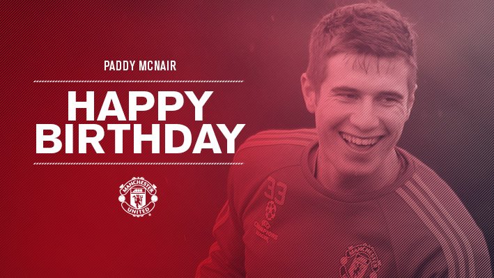 ManUtd's tweet photo. Happy birthday, Paddy McNair! #mufc https://t.co/h2VYOtDMQb