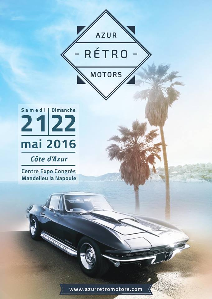 SALON AZUR RETRO MOTORS / Samedi 21 & Dimanche 22 Mai / Mandelieu-La Napoule ChCeT35WkAAtReA