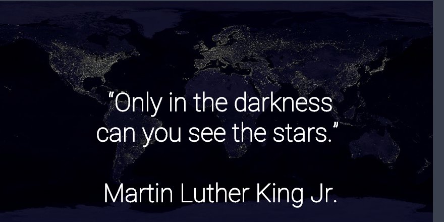 “Only in the darkness can you see the stars.” 
― Martin Luther King Jr. #quotes