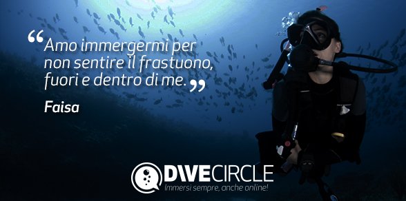 Dive_Circle's tweet photo. Un pensiero scritto da Faisa per #DiveCircle.Scrivici anche tu perchè ami le #immersioni utilizzando #LoveDive https://t.co/b1nz8P8Aah