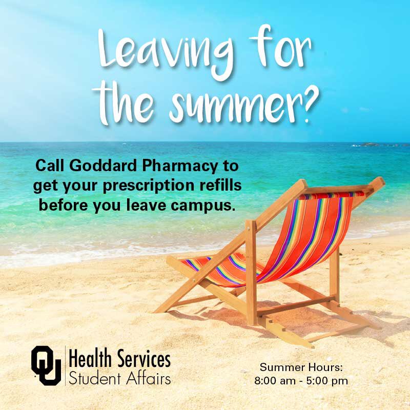 GoddardHealthOU's tweet image. Call our Pharmacy at 325-5165, 3-4 days before you leave campus for your prescription refills.