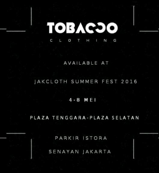 Jangan lupa mampir ke booth <a href="/TobaccoClothing/">Tobacco Clothing</a> Area Blue no.54 #EnjoyTobaccoClothing