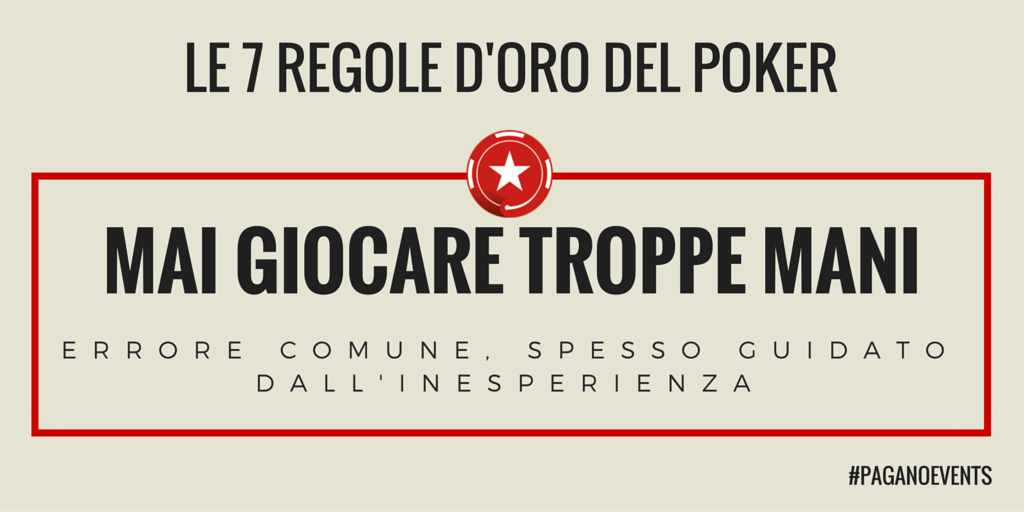 PaganoEvents's tweet photo. Le #SetteRegole del #poker!
Regola numero 1: da principianti mai giocare troppe mani. https://t.co/A0o5zUbsDn