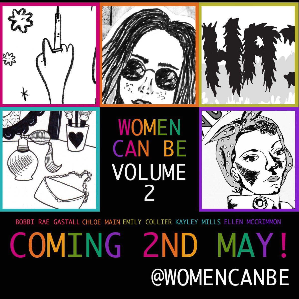WomenCanBe's tweet image. Volume Two of Women Can Be out 2nd May! Look out for the second issue of our Art Zine!  #WomenCanBe