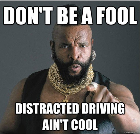 TL2DToday's tweet photo. Listen to Mr. T. #distracteddriving #DriveSafe #TeensLearnToDrive https://t.co/rSNA8TWkth