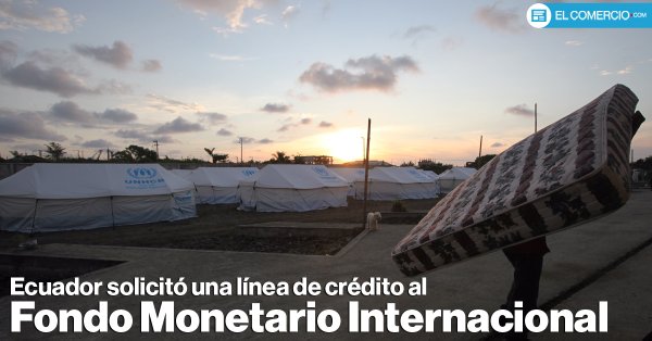 ServigrupEc's tweet image. #Ecuador solicitó una línea de crédito al FMI para atender emergencia del terremoto » bit.ly/crediFMI