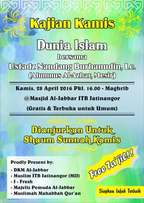 Insya Allah kembali hadir 😊
Kajian Kamis
"DUNIA ISLAM"
( Ustadz Nandang Burhanudin, Lc. (Alumnus Al-Azhar, Mesir) )