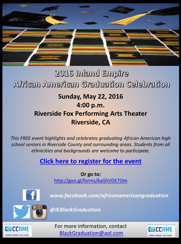 IE African American Graduation Celebration c/o '16🎓 it's FREE and DEADLINE  MAY 1st! For all schools in IE. SENIORS🎊