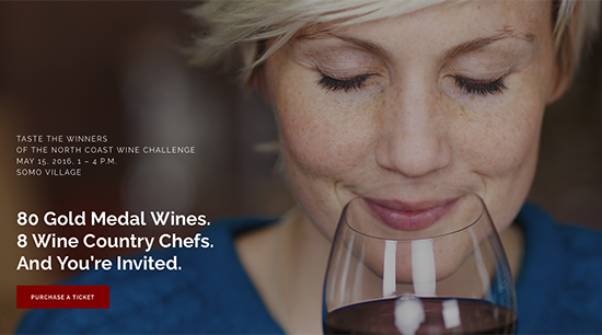 Taste the North Coast Wine Challenge winners on May 15 - Use promo code LOCALS for $20 off northcoastwineevent.com