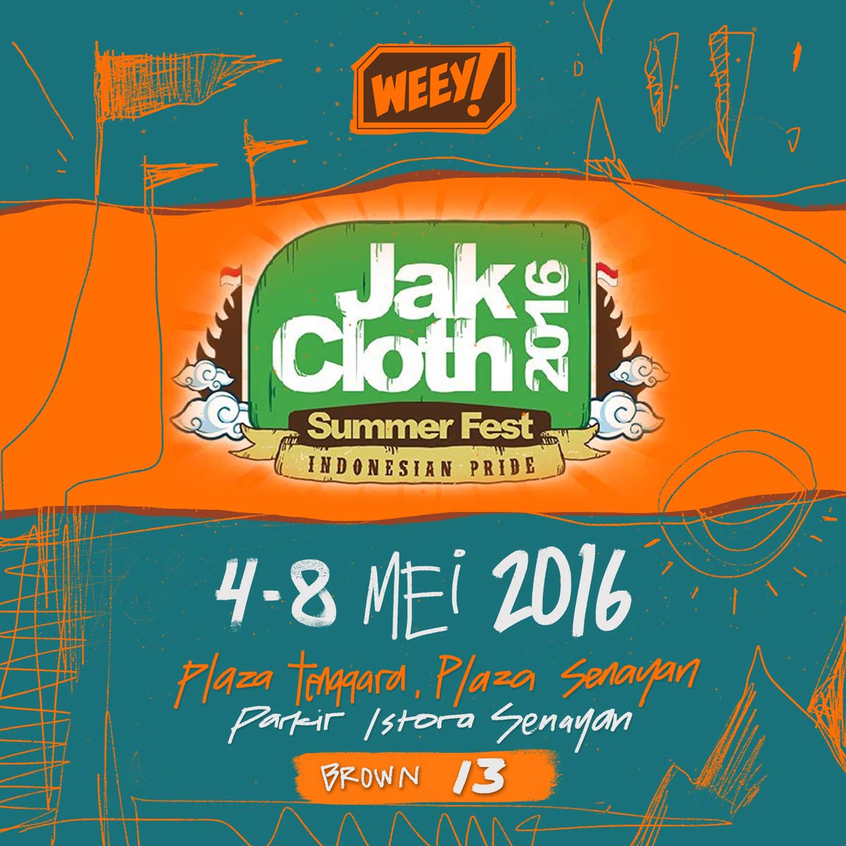 YEEAAAAHHHHH!!!
WEEY! bakal hadir di <a href="/JakCloth/">JakCloth</a> 2016 "Summer Fest".
jangan lupa kunjungi kami Di BROWN AREA NO. 13.
