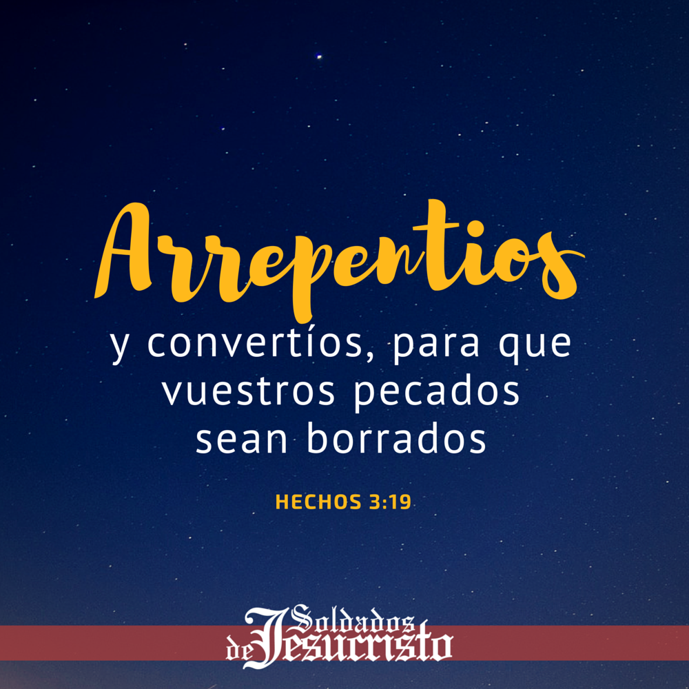 Soldados De Jesucristo On Twitter Por Tanto Arrepentíos Soldados De Jesucristo On Twitter Por Tanto Arrepentíos