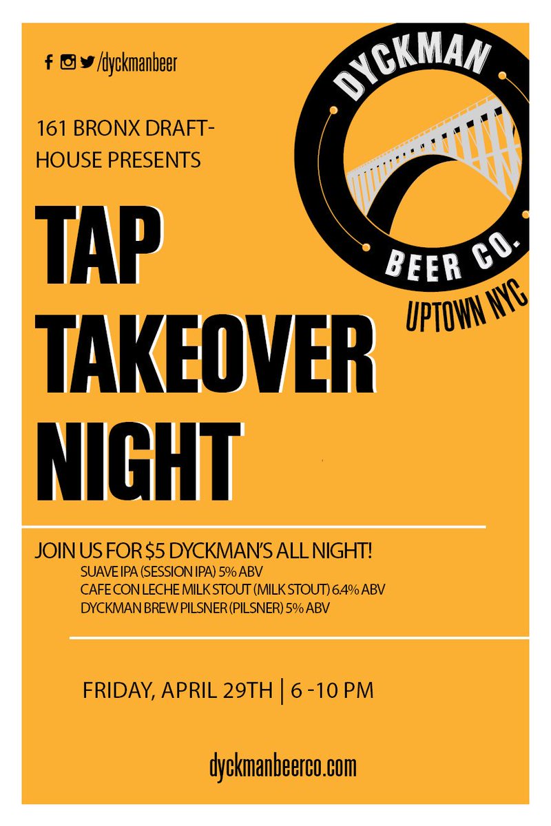 DyckmanBeer's tweet photo. Been to #BronxDraftHouse? No? Stop by this Friday for our Tap Takeover &amp; quench your thirst w/  #DyckmanBeer - #nyc https://t.co/nJ7Ptw7YFr
