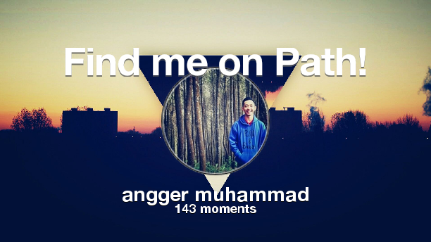 Find me on #Path now! Go to path.com/profile/mArM9