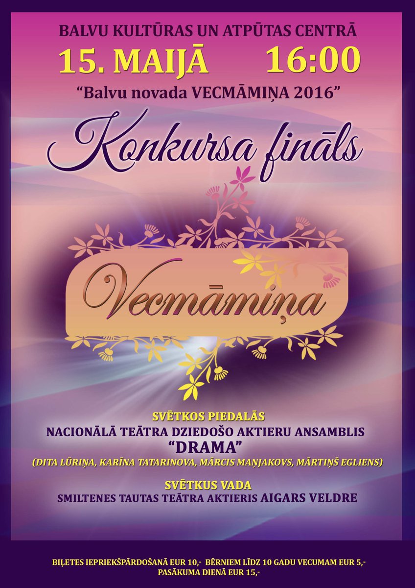 BalvuKAC's tweet photo. Konkursa "Balvu novada VECMĀMIŅA 2016" fināls! Biļetes jau pārdošanā. https://t.co/BARuo8kniu
