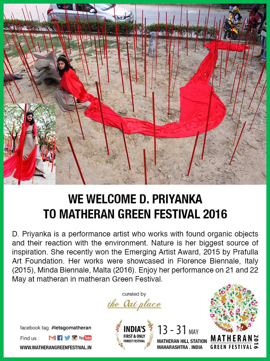 Don't miss D. Priyanka's interactive art performance at @MatheranGreen festival on 21-22 May #theartplace #MGF2016