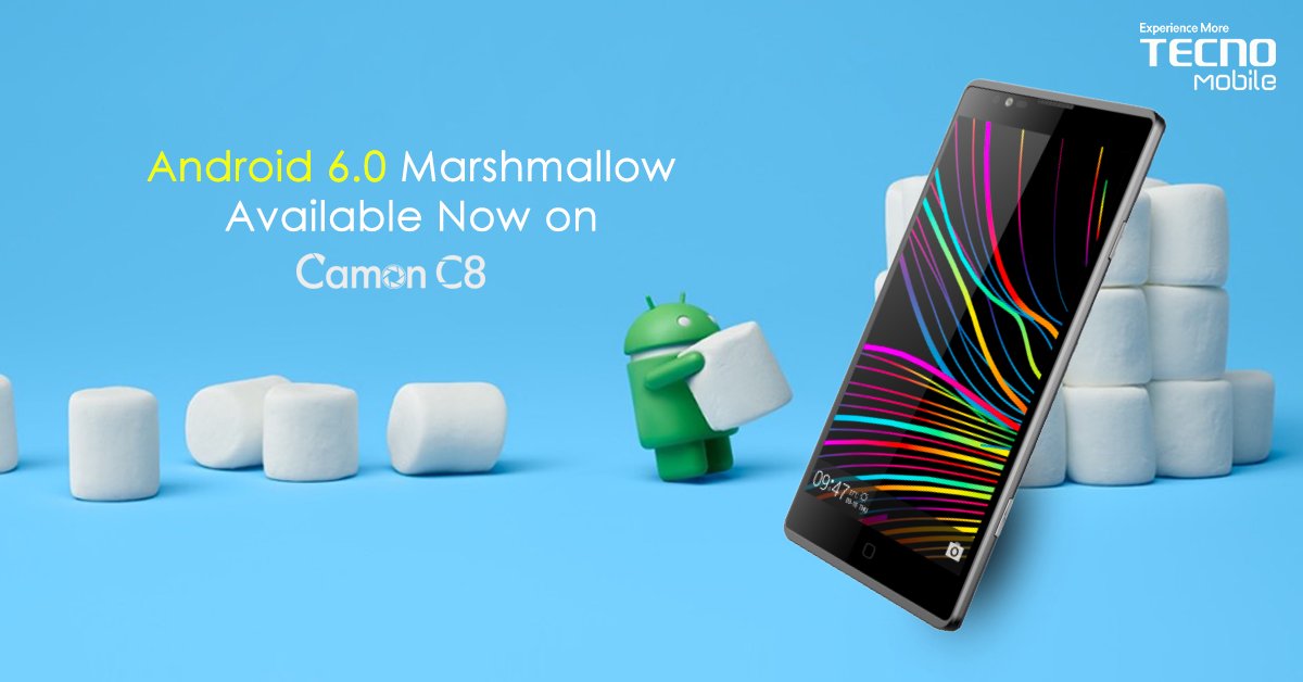 TECNOMobile254's tweet photo. Finally!!!Android 6.0 Marshmallow is now available on #CamonC8.Welcome to enjoy the latest Android operating system https://t.co/IbUBtGIvqm