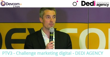 DevComLyon's tweet image. @DediAgency nous a présenté son cas client lors du Challenge Marketing Digital #DevComLyon bit.ly/1NC7KUE