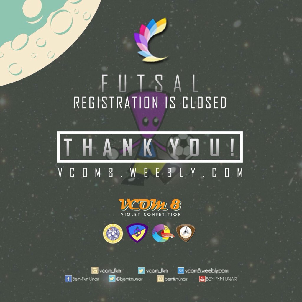 F U T S A L
REGISTRATION IS CLOSED!
Thank you for all teams that officially registred. 
We really appreciate it!