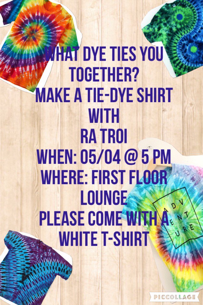 westminsterfsu's tweet photo. Come out this Wendesday at Tie-Dye a shirt with your RA Troi!!! PLEASE BRING YOUR OWN WHITE T-SHIRT https://t.co/s2OUAVao9C